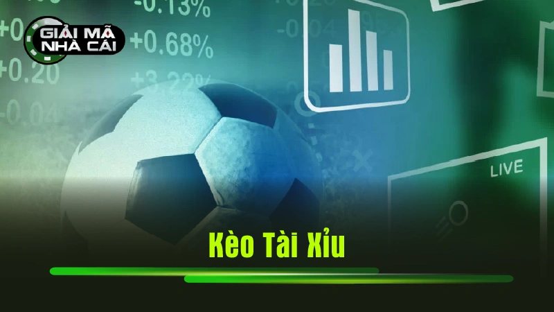 Kèo tài xỉu