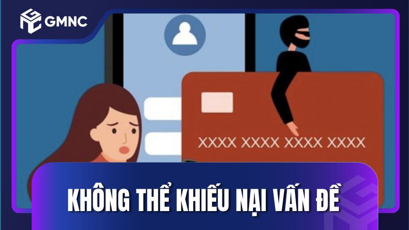 Không thể khiếu nại vấn đề